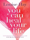 You Can Heal Your Life (eBook)